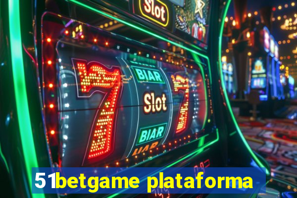 51betgame plataforma